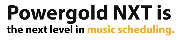 Powergold NXT Music Scheduling